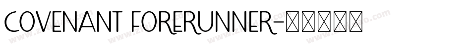 Covenant Forerunner字体转换